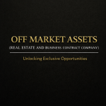 OFF MARKET ASSETS
